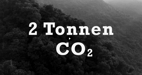 2 Tonnen CO2